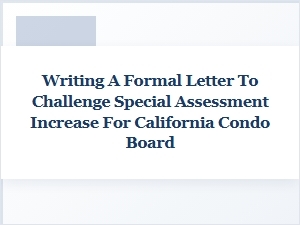 Challenge a California Condo Assessment Increase