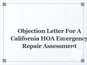California Hoa Emergency Assessment Objection Letter