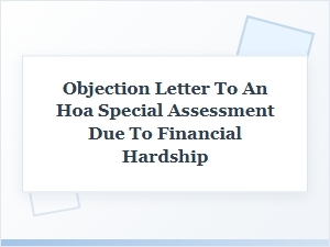 Financial Hardship: Objection Letter to Hoa Assessment