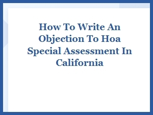 Objection to California Hoa Special Assessment