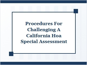 California Hoa Special Assessment Challenge Procedures