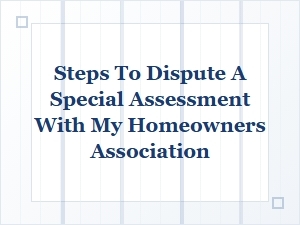 Resolving a Homeowners Association Assessment